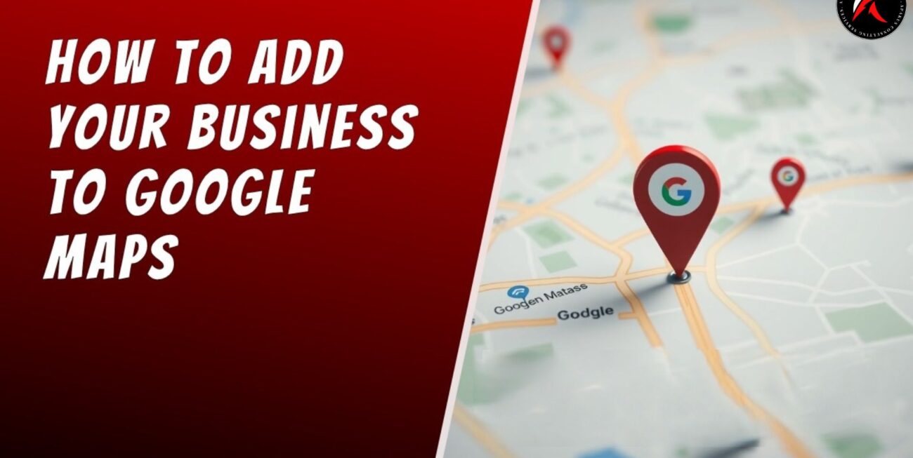 How to Add Your Business to Google Maps (1)