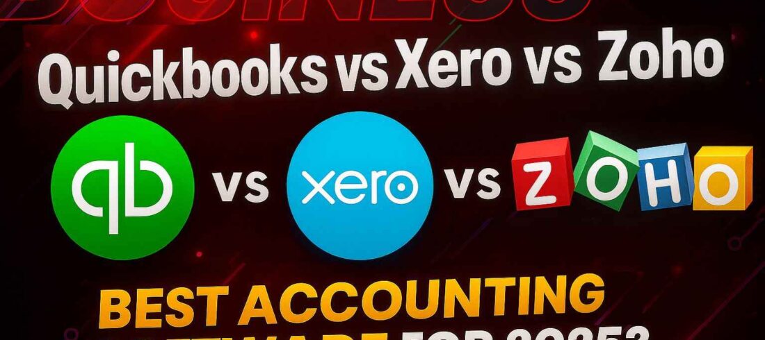 QuickBooks vs Xero vs Zoho Best Accounting Software for 2025