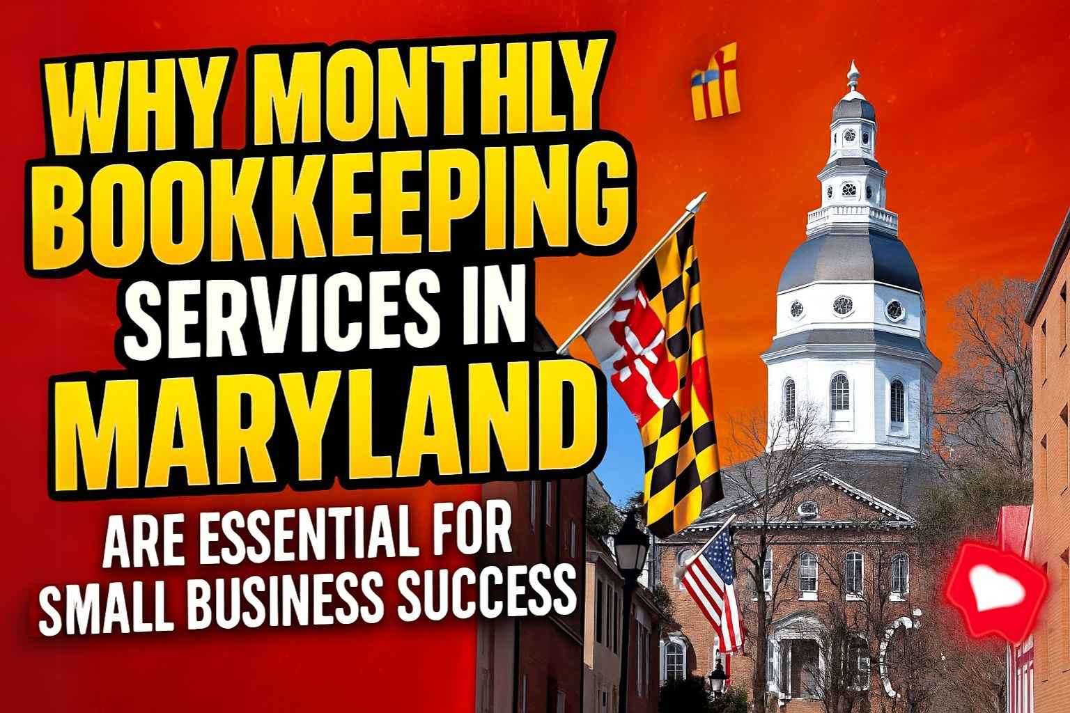 Why Monthly Bookkeeping Services in Maryland Are Essential for Small Business Success