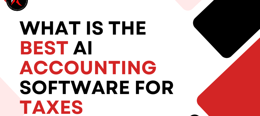 What Is the Best AI Accounting Software for Taxes