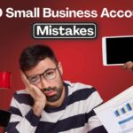 Top 10 Accounting Mistakes Small Business Owners Make